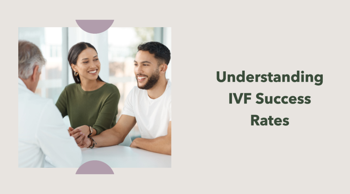 Understanding IVF Success Rates: A Comprehensive Guide