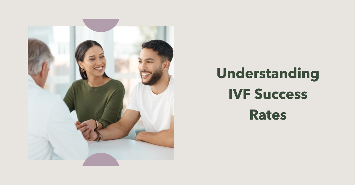 Understanding IVF Success Rates: A Comprehensive Guide