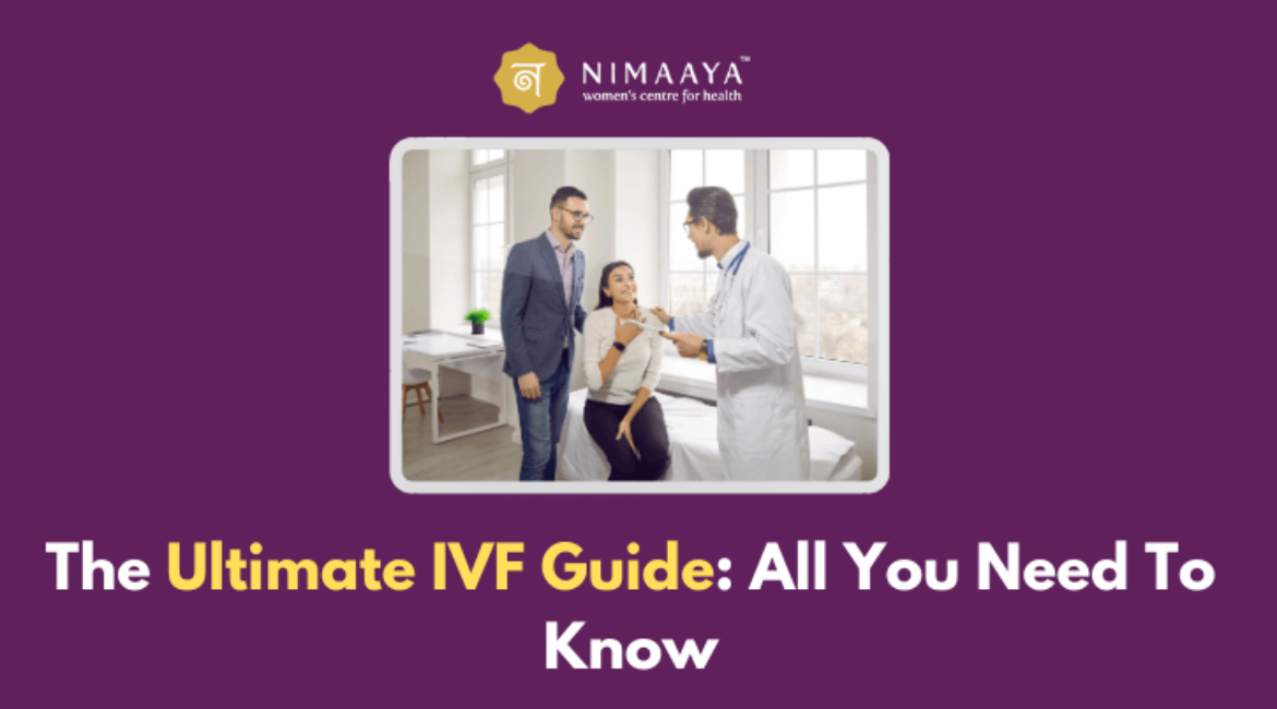 The Complete IVF Guide: Process, Success Rates & Key Considerations