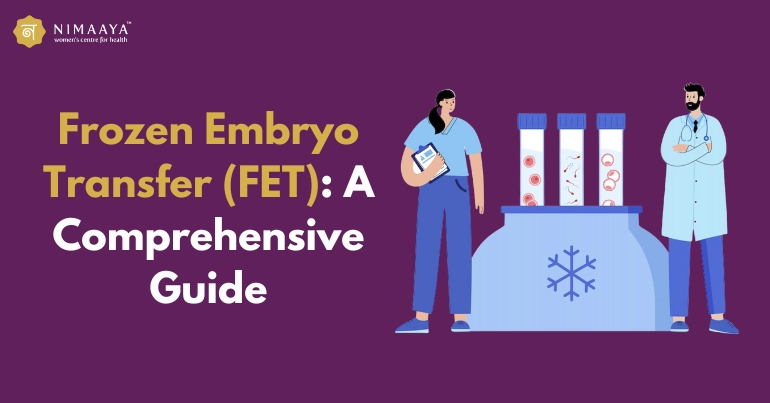 Frozen Embryo Transfer - FET