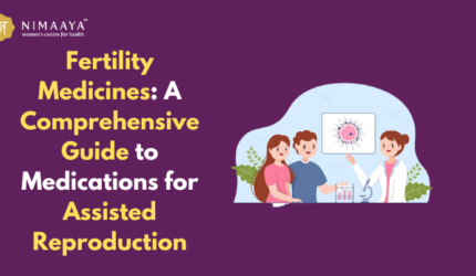 Unlocking Fertility: A Guide to Fertility Medicines