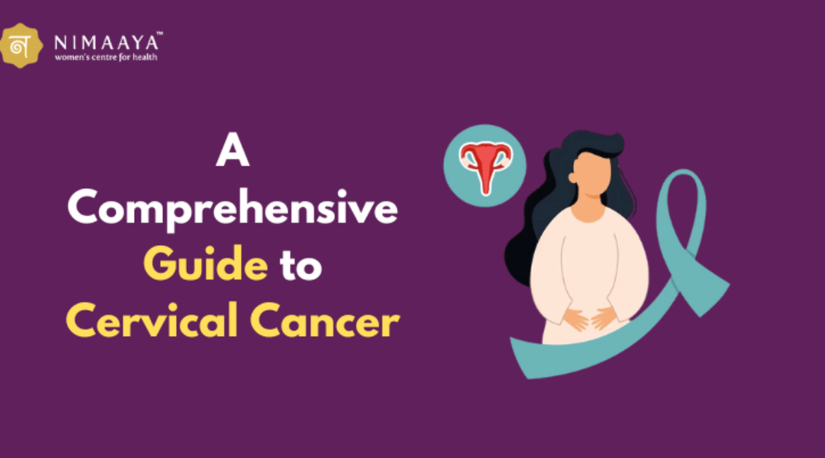 A Comprehensive Guide to Cervical Cancer