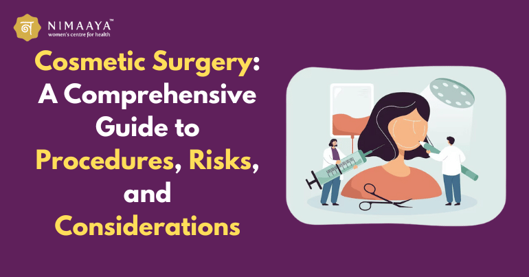 Cosmetic Surgery: A Comprehensive Guide to Procedures, Risks, and Considerations