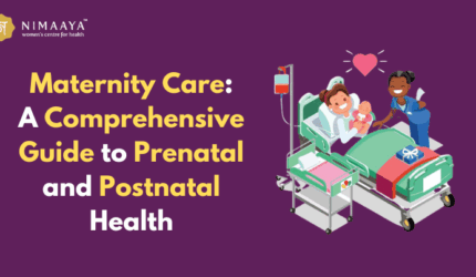 Maternity Care: A Comprehensive Guide to Prenatal and Postnatal Health