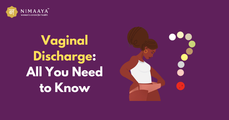 Vaginal Discharge: All You Need to Know