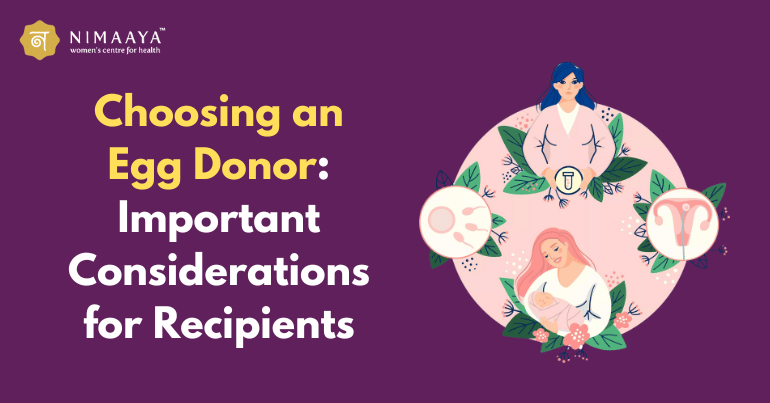 Choosing an Egg Donor: Important Considerations for Recipients