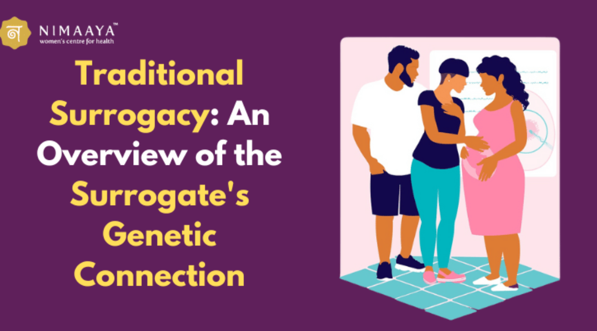Traditional Surrogacy: An Overview of the Surrogate’s Genetic Connection