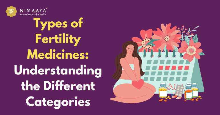 Types of Fertility Medicines