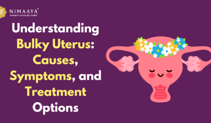 Understanding Bulky Uterus: Causes, Symptoms, and Treatment Options