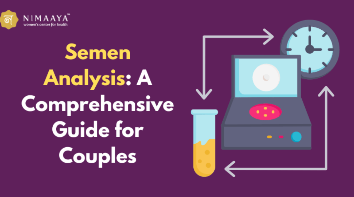 Understanding Semen Analysis: A Comprehensive Guide for Couples