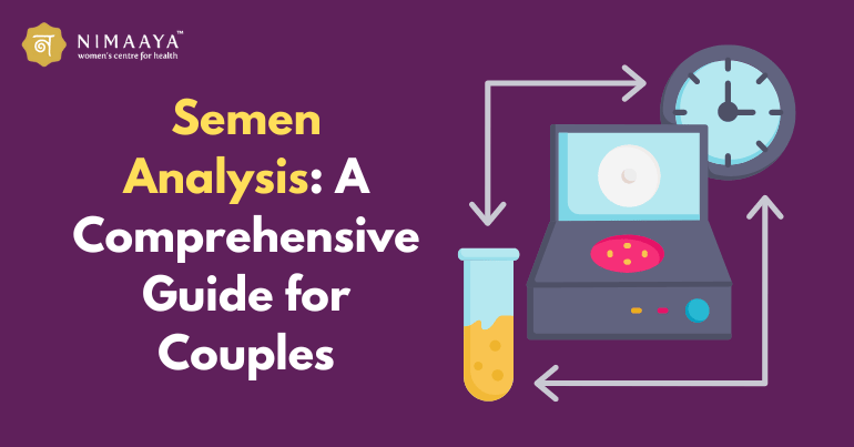 Understanding Semen Analysis: A Comprehensive Guide for Couples