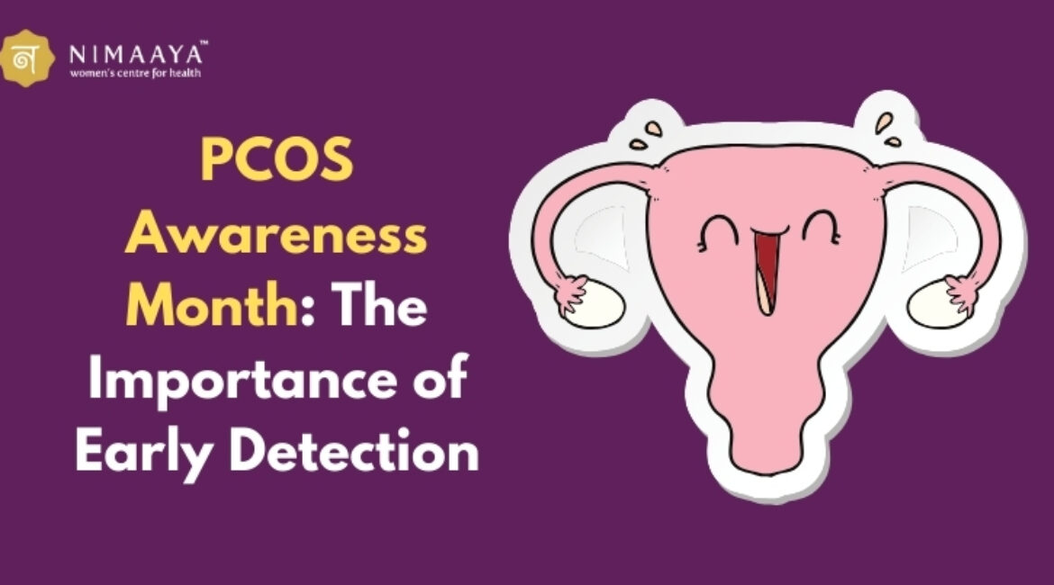 PCOS Awareness Month: The Importance of Early Detection