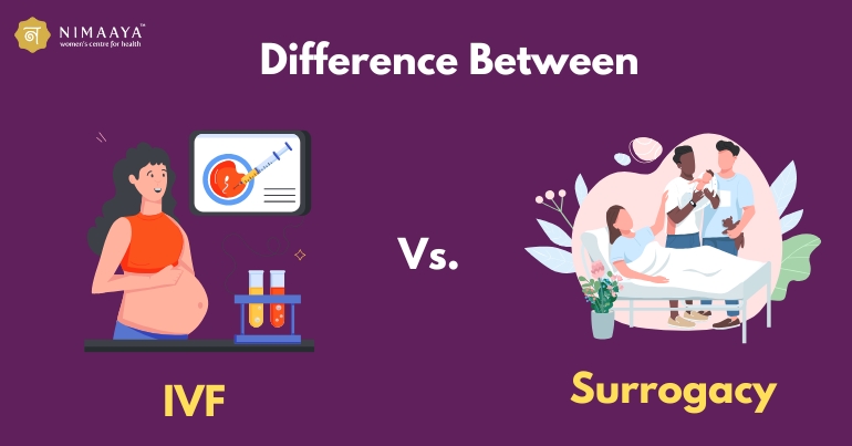 Difference Between IVF and Surrogacy