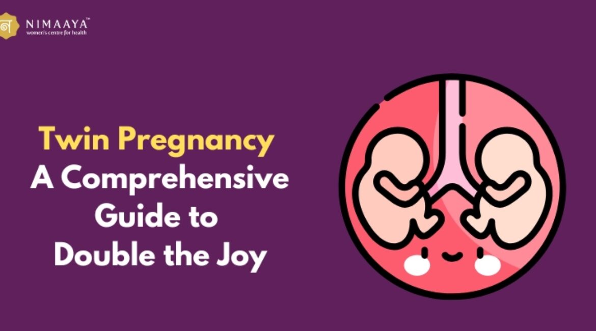 Twin Pregnancy: A Comprehensive Guide to Double the Joy