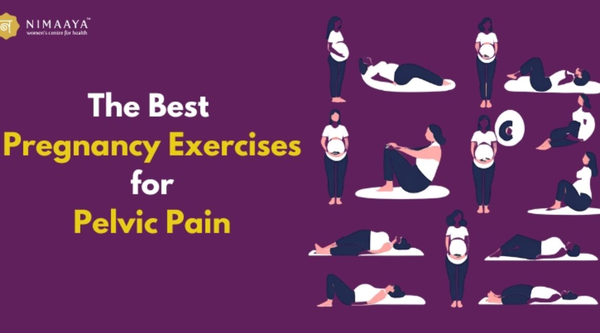 Best Pregnancy Exercises for Pelvic Pain – Relief & Strengthen