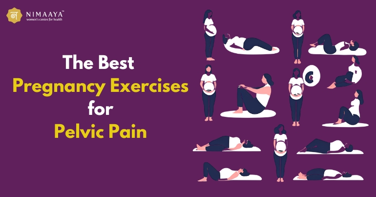 Best Pregnancy Exercises for Pelvic Pain – Relief & Strengthen