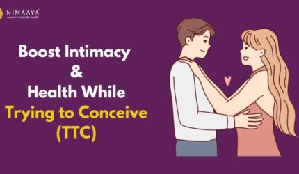 Love, Connection & Health: Boosting Intimacy While Trying to Conceive (TTC)