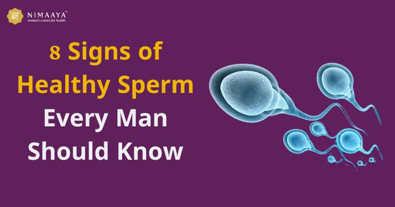 Signs of Healthy Sperm