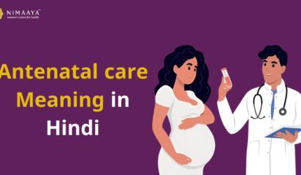 Antenatal Meaning: A Simple & Clear Explanation in Detail