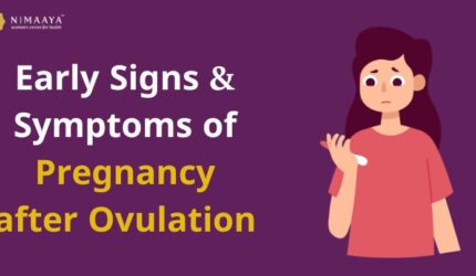 Early Signs and Symptoms of Pregnancy after Ovulation