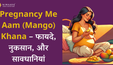 Pregnancy Me Aam Khana – फायदे, नुकसान, और सावधानियां / (Mango in Pregnancy in Hindi)
