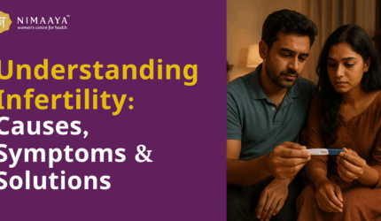 Understanding Infertility: Causes, Symptoms & Solutions