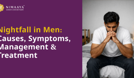 Nightfall in Men: Causes, Symptoms, Management & Treatment