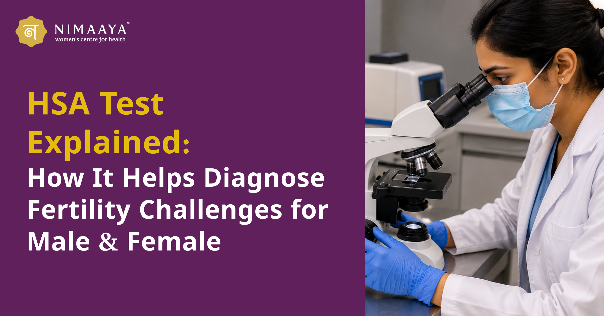 HSA Test Explained: Meaning, Full Form, Procedure & Role in Male and Female Fertility