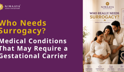 Who Needs Surrogacy? Medical Conditions That May Require a Gestational Carrier